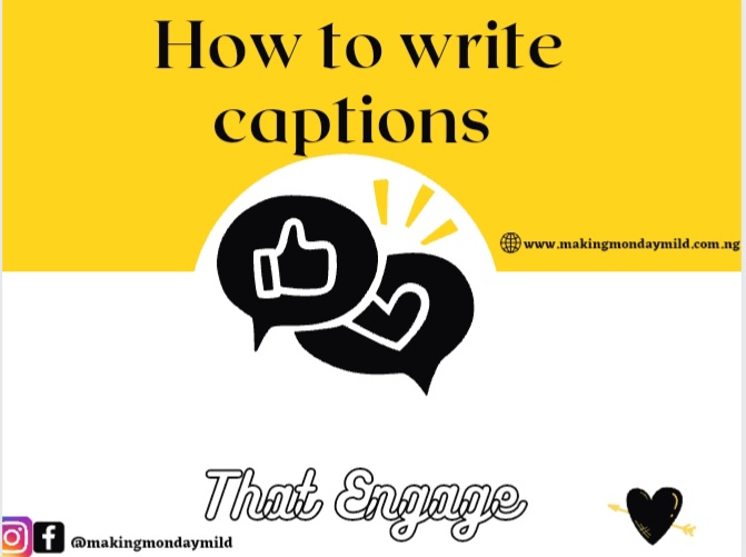 Simple steps on how to write captions that engage
